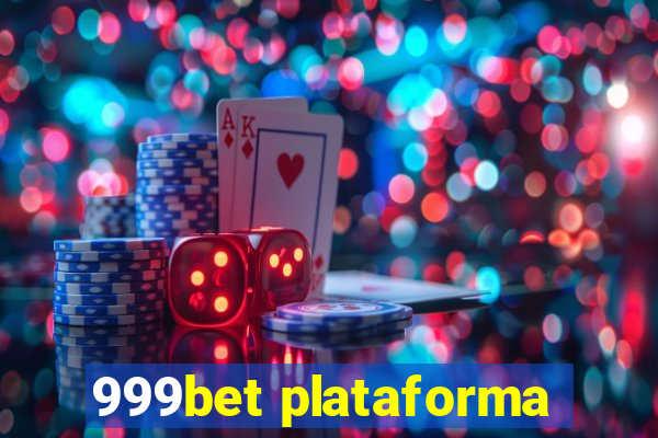 999bet plataforma